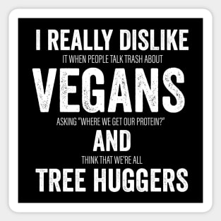 I Really Dislike Vegans Sticker